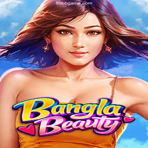 Exploring BanglaBeauty: A Deep Dive into the 59BB Game Oficial Experience