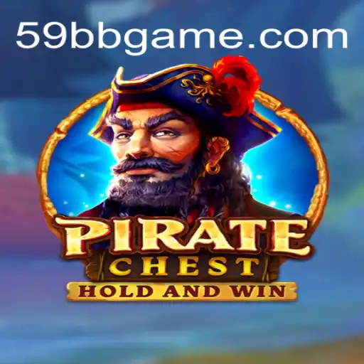 Exploring PirateChest: The Thrilling Experience of 59BB Game Oficial 💯️ - O melhor cassino online do Brasil